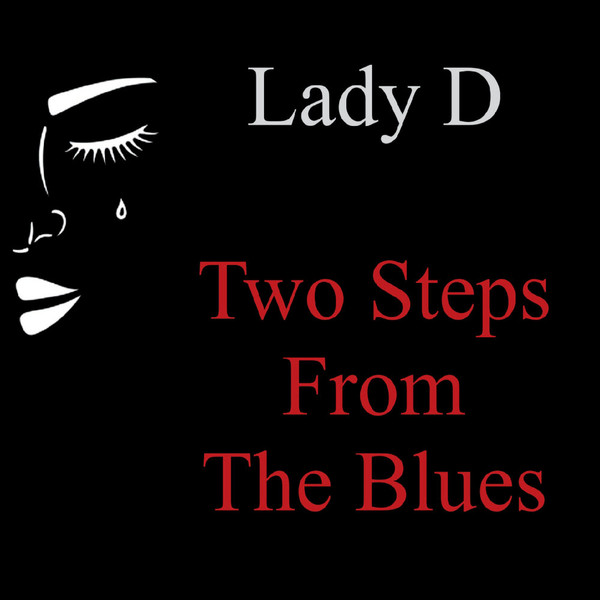 lady D - Two Steps from the Blues (2021)