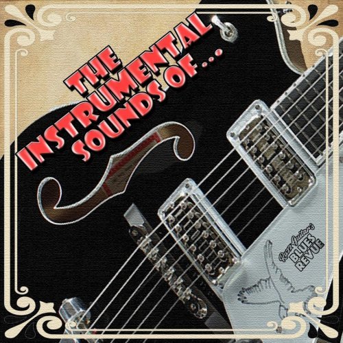 Ruzz Guitar's Blues Revue - The Instrumental Sounds Of Ruzz Guitar's Blues Revue (2020)