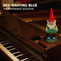 Red Wanting Blue - The Peppermint Sessions (2020)