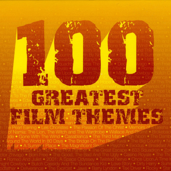 100 Greatest Film Themes (100 Величайших Музыкальных Кинохитов, 2007, Various Artists)